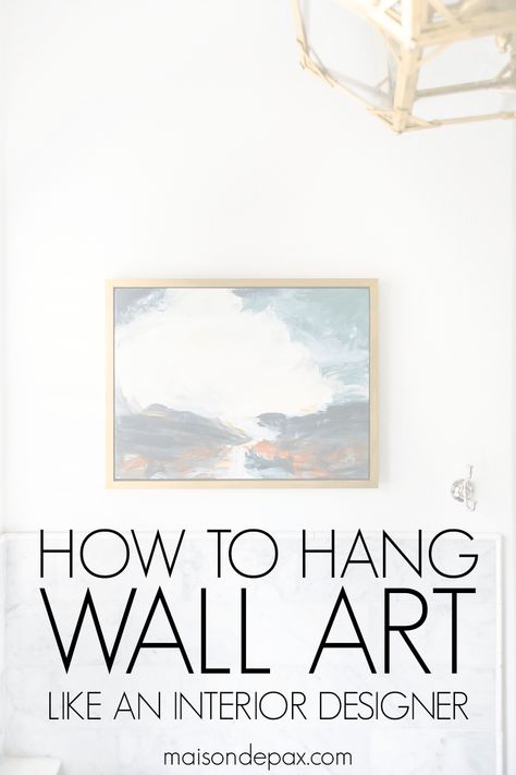 3 Art Wall Display, Painting Hanging On Wall, Wall Art Hanging Guide, How Big Should Art Be On Wall, Living Room Big Art, Hanging Framed Art On Wall, Wall Art Measurements, Wall Art Rules, Hanging 2 Pictures On The Wall Layout