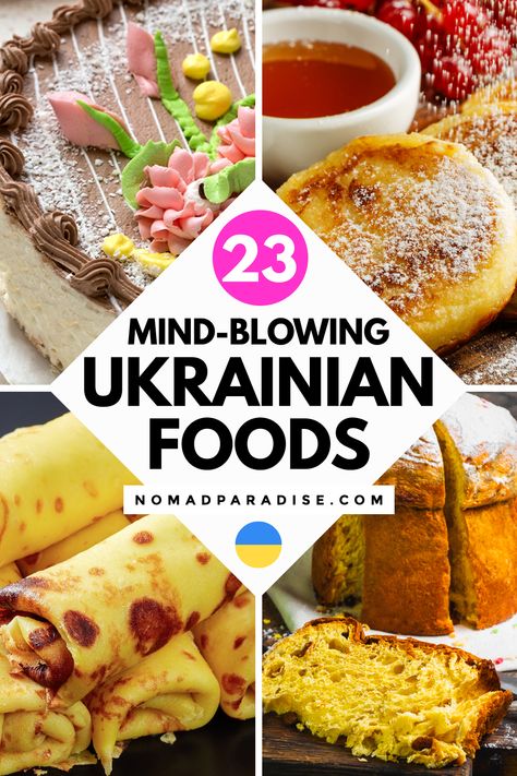 23 best Ukrainian foods you must try on your next trip to Ukraine. A perfect foodie travel guide to Ukrainian cuisine. Traditional Ukrainian food, foodie travel Eastern Europe, Ukrainian food dinners, Ukraine travel, Ukraine travel tips. #ukrainianfood #ukrainetravel #nomadparadise Eastern European Recipes, Food Dinners, Travel Eastern Europe, Ukrainian Desserts, Ukrainian Food, Ukraine Travel, Russian Dishes, Around The World Food, Foreign Food