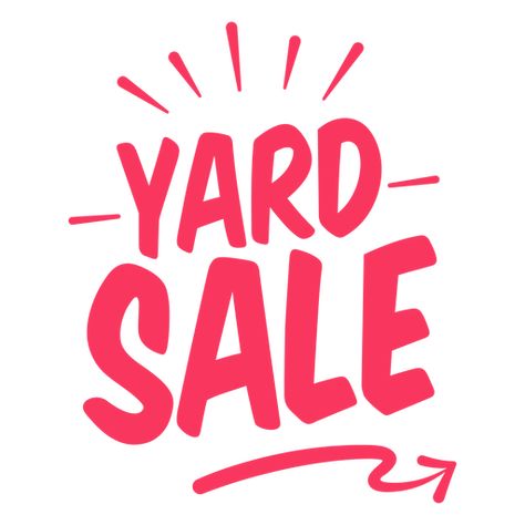 Yard sale sign badge Cute Yard Sale Signs, Yard Sale Clip Art, Yard Sale Poster, Yardsale Tips, Yard Sale Hacks, Sale Clipart, Sale Signage, Yard Sale Signs, Garage Sale Signs