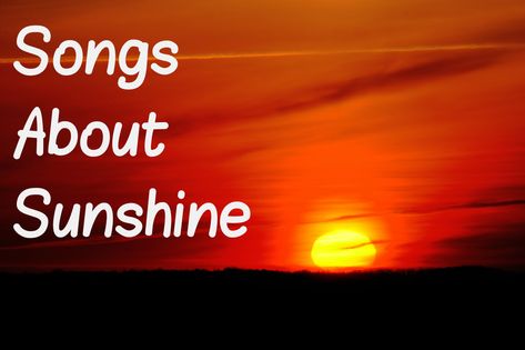 63 Songs About the Sun and Sunshine - Spinditty - Music Making A Playlist, Baby Shower Playlist, Good Summer Songs, Sunshine Songs, Song Lists, 70s Songs, Sunshine Committee, Sun Song, Church Songs