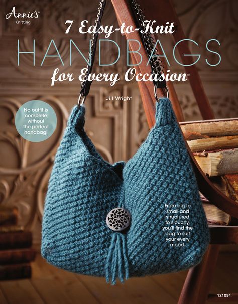 7 Easy to Knit Handbags for Every Occasion (Annie's Knitting) by Jill Wright(2013) : Free Download, Borrow, and Streaming : Internet Archive Hand Knit Bag, Crotchet Bags, Knit Purse, Creative Knitting, Pattern Purse, Quick Knits, Crochet Purse Patterns, Knitting Magazine, Knitting Books