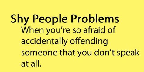 Shy People Problems, Social Anixety, Kid Quotes, Shy Introvert, Introvert Love, Dont Underestimate Me, Shy Kids, Future Poster, Shy People