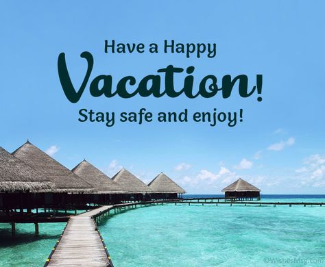 Stative Verbs, Summer Vacation Quotes, Have A Nice Vacation, Holiday Quotes Summer, Happy Summer Holidays, Vacation Captions, Vacation Images, Have A Safe Trip, Happy Vacation