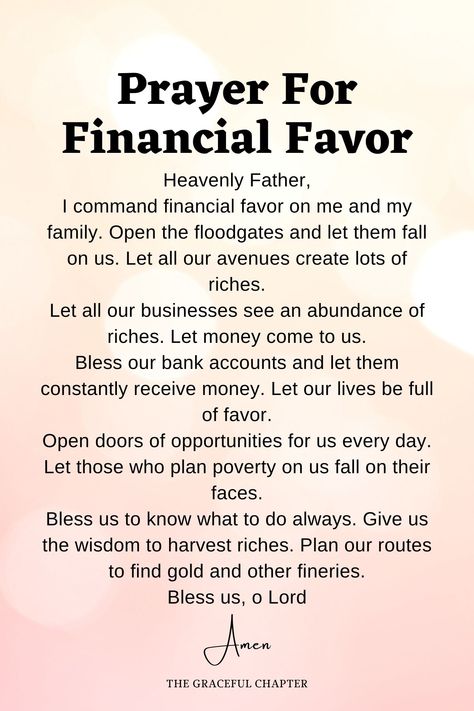Prayers For Favor, Best Prayers, Prayer For Finances, The Graceful Chapter, Financial Prayers, Money Prayer, Prayer Strategies, Prayers Of Encouragement, Prayer For Guidance