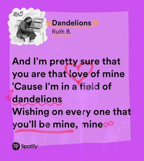 Lyrics of Dandelions by Ruth B. Dandelions Ruth B, Dandelions Lyrics, Dandelions By Ruth B, Dandelion Lyrics, Ruth B, Iphone Widgets, Music Letters, Widget Board, Best Quotes From Books