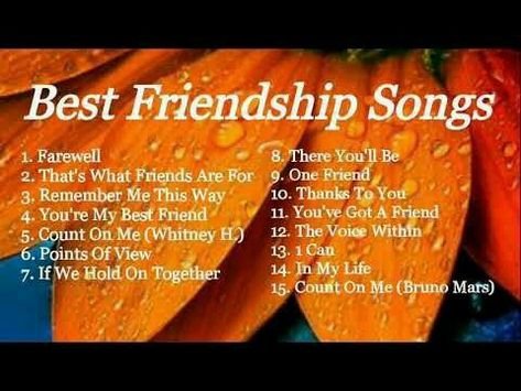 Santos, Music For Friendship, Songs For You And Your Best Friend, Songs About Friendship Playlist, Songs For Memories With Friends, Best Songs For Friends, Songs For Your Best Friend, Songs For Friends Birthday, Best Friendship Songs