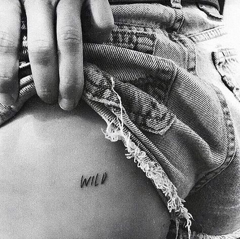 /wīld/ adjective: uncontrolled or unrestrained, especially in pursuit of happiness Back Tattoo, Little Tattoos, Model Tattoos, Girl Power Tattoo, Power Tattoo, Sailor Jerry Tattoos, Wild Tattoo, Cute Tiny Tattoos, Hip Tattoo