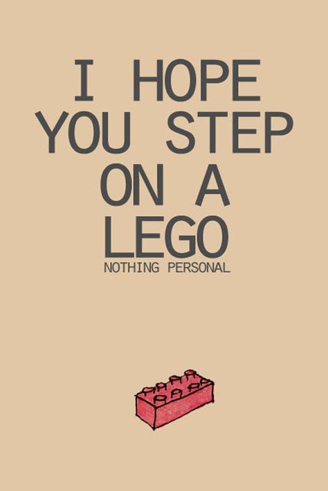 ttgpt301212w Get A Life, Lego Quotes, Lego Sign, Expert System, Step On A Lego, Nothing Personal, Cute Signs, Lifestyle Inspiration, Have A Laugh