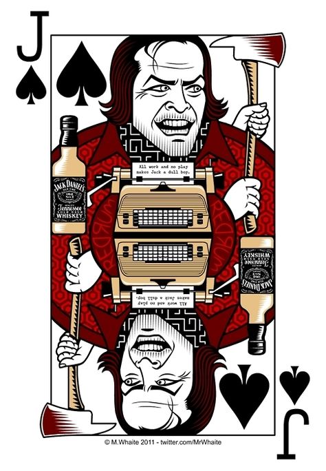 by Mr. Whaite  Jack Nicholson playing Jack Torrance jacked up on Jack Daniels. Cool Playing Cards, Jack Of Spades, Art Carte, Playing Cards Design, Horror Icons, Card Tricks, Poker Cards, Movie Monsters, Arte Horror