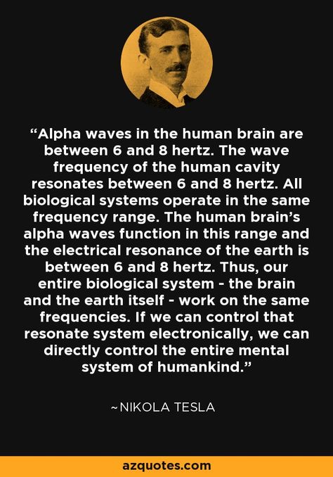 How to control the entire mental system of humankind. Frequency Quotes Universe, Alpha Brain Waves, Expanding Your Mind, The Observer Effect, Brain Waves Art, Tesla Frequency, Human Frequency, Alpha Frequency, Universe Frequency