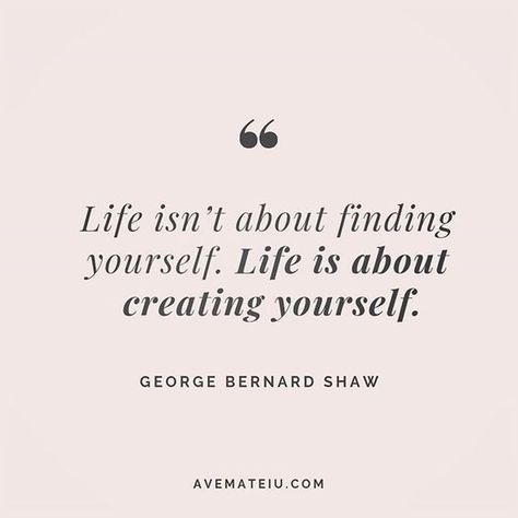 William Butler Yeats Quotes, Yeats Quotes, Qotd Motivation, George Bernard Shaw Quotes, Life Is About Creating Yourself, Creating Yourself, Create Quotes, Beautiful Lyrics, Super Quotes