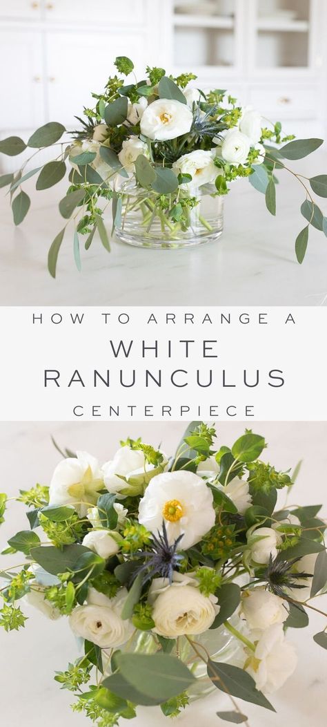 Learn the keys to creating floral arrangements with fluffy White Ranunculus flowers. Designing a Ranunculus Centerpiece is simple with these tips. Best Greenery For Centerpieces, Kitchen Floral Arrangements, White And Greenery Wedding Centerpieces, Masculine Flower Arrangements, Spring Floral Arrangements Centerpieces, Easy Flower Arrangements Diy, Men Flowers, Ranunculus Centerpiece, Elegant Floral Arrangements