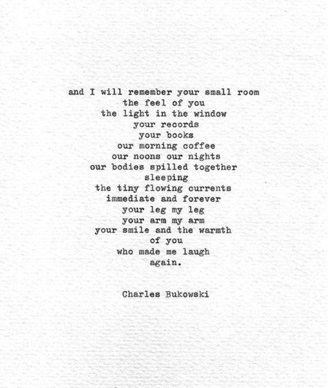Bukowski, Charles Bukowski Quotes Love, Bukowski Quotes Love, Quotes Bukowski, Charles Bukowski Poems, Bukowski Quotes, Poems Deep, Charles Bukowski Quotes, Typewriter Quotes