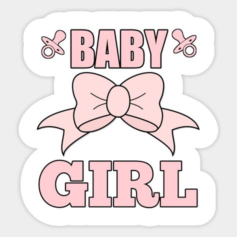 Funny baby girl pinky color -- Choose from our vast selection of stickers to match with your favorite design to make the perfect customized sticker/decal. Perfect to put on water bottles, laptops, hard hats, and car windows. Everything from favorite TV show stickers to funny stickers. For men, women, boys, and girls. Baby Girl Stickers, Disney Princess Invitations, طفلة حديثة الولادة, Girls Stickers, Baby Sticker, Baby Gril, Diy Scrapbook Album, Princess Invitations, Happy Birthday Frame