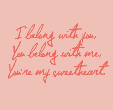 <3 Lyric Quotes, Tumblr, My Sweetheart, You Belong With Me, Love Is In The Air, All You Need Is Love, Hopeless Romantic, Love Is Sweet, Love And Marriage