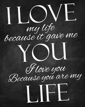My Everything Quotes, Soulmate Love Quotes, Girlfriend Quotes, You Are My Life, Wife Quotes, Soulmate Quotes, Life Quotes Love, I Love You Quotes, Love Quotes For Her