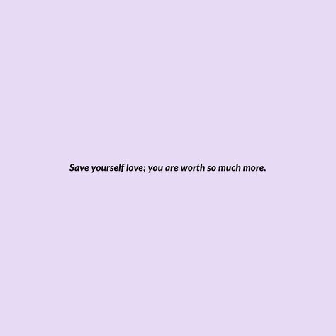 Lavender Captions, Deserve Better Quotes, Me Time Quotes, Effort Quotes, Minimal Quotes, Look Up Quotes, Worth Quotes, Motivatinal Quotes, Captions For Instagram