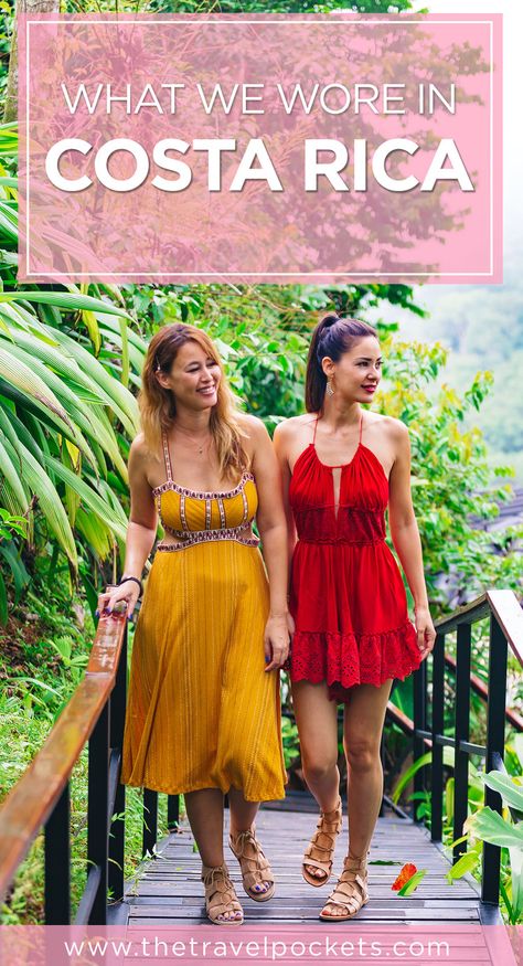 What we wore in Costa Rica