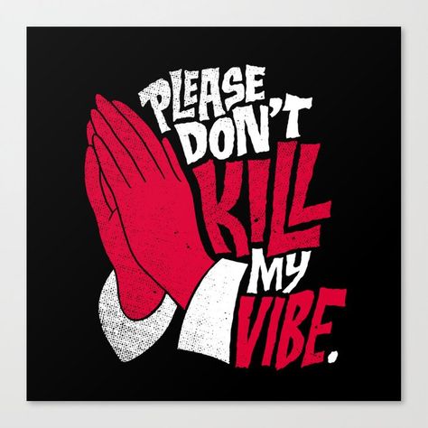 Pun Posters, School Kills Artists, Chris Piascik, Don't Kill My Vibe, Dont Kill My Vibe, Artist Card, Dope Cartoon Art, Artist Aesthetic, Black Love Art