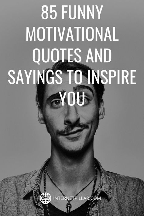 85 Funny Motivational Quotes and Sayings To Inspire You - #quotes #bestquotes #dailyquotes #sayings #captions #famousquotes #deepquotes #powerfulquotes #lifequotes #inspiration #motivation #internetpillar Back To The Drawing Board Quotes, Humorous Motivational Quotes, Humor Motivational Quotes, Deep Inspirational Quotes Motivation, You Did Good Quotes, Best Quotes For Motivation, Motivational Quotes Working Out, Funny Quotes About Success, Future Success Quotes Motivation Life