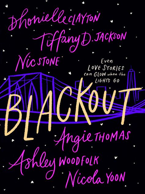 Blackout - Washington Anytime Library - OverDrive Teens In Love, Tiffany D Jackson, Nicola Yoon, First Meeting, Long Time Friends, Can Lights, Got Books, A Novel, Hardcover Book