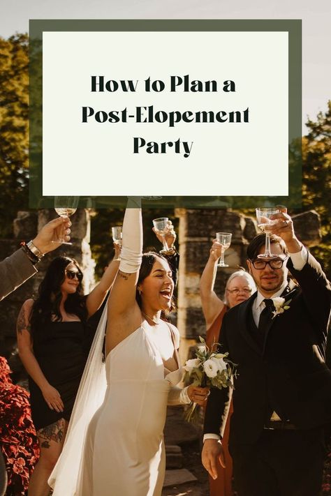 This is a blog post on how to plan a post-elopement party for those wanting a sort of reception after. Elopement Party, Elopement Reception, Airbnb Wedding, Elopement Announcement, Surprise Wedding, Future Wedding Plans, Reception Party, Best Of Both Worlds, Wedding Mood Board