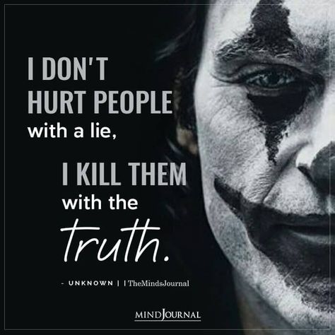 About Truth Quotes, If The Truth Shall Kill Them, Quotes About The Truth, Kill Quotes, Everything Is A Lie, Don't Lie To Me, Killing Quotes, Life Is A Lie, Lies Hurt