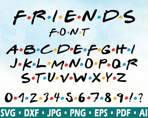 Friends Font Svg Friends Tv Show Svg Silhouette Dxf Cricut Friends Show Font Script Font Svg Characters Numbers TTF Font Instant Download by ImaginationSVG on Etsy https://www.etsy.com/listing/695731331/friends-font-svg-friends-tv-show-svg Svg Characters, Letras Cool, Only Friends, Graduation Poster, About Friends, Friends Bridal, Friends Bridal Shower, Friends Font, Friends Birthday