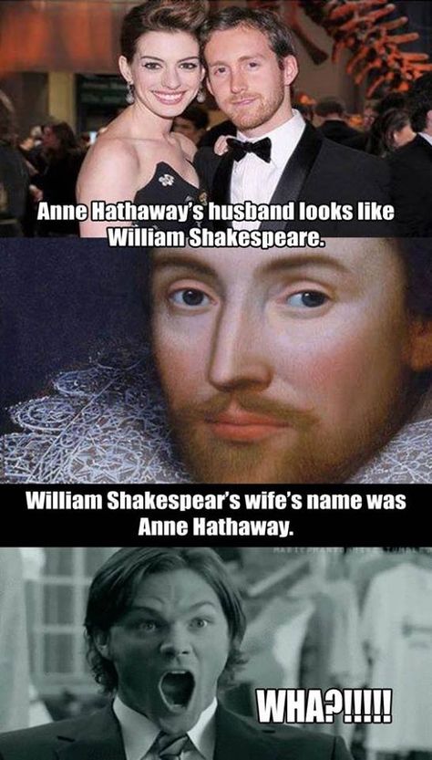 Coincidence? I think not... :) William Shakespeare, Anne Hathaway, Funny Coincidences, Finding Neverland, Creepy Facts, Wow Facts, Unbelievable Facts, Memes Humor, Komik Internet Fenomenleri