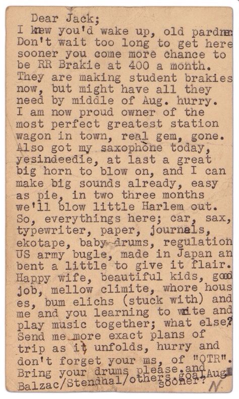 Postcard sent from Neal Cassady to Jack Kerouac, 16 July 1951 Bukowski, American Literature, Neal Cassady, Jack Kerouac Quotes, Beatnik Style, Anne Sexton, Allen Ginsberg, Beat Generation, Jack Kerouac