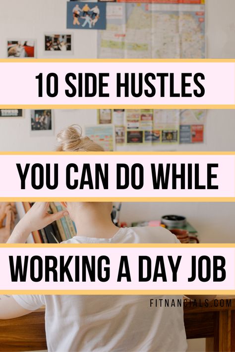 10+ Side Hustles You Can Do While Working Full-Time Small Side Hustles, Easy Side Hustles Ideas, Work From Home Gigs, Wfh Side Hustles, Remote Jobs Part Time, Work From Home Side Jobs, Side Hustles Online, College Side Hustle, Weekend Side Hustles