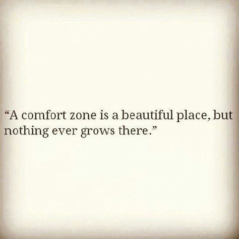 Don't get too comfortable... True Words, Fina Ord, Personal Growth Quotes, Growth Quotes, E Card, Wonderful Words, Quotable Quotes, Homestuck, Great Quotes