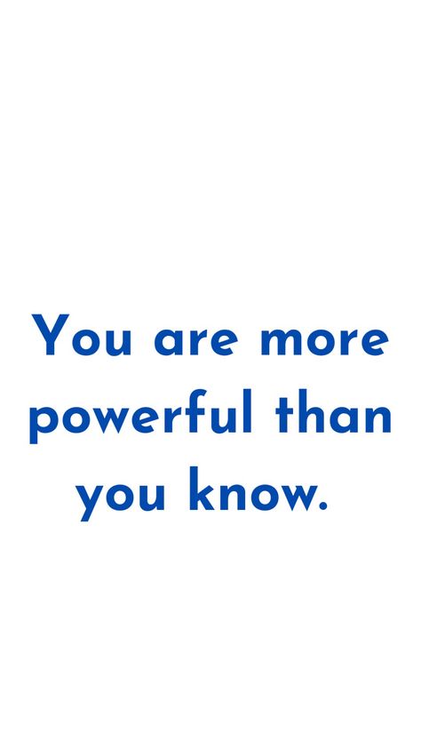 You Are More Powerful Than You Know, Sight Aesthetics, Powerful Mindset Quotes, Education Is Power, Powerful Mindset, Blue Quotes, Vision Board Affirmations, Study Quotes, Motiverende Quotes