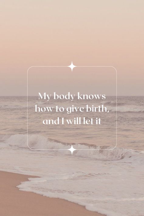 Home Birth Affirmations, Natural Birth Affirmations, Birthing Affirmations Positive, Pregnancy Mantras, Birth Vision Board, Labour Affirmations, Labor Quotes, Birthing Pool, Rainbow Baby Quotes