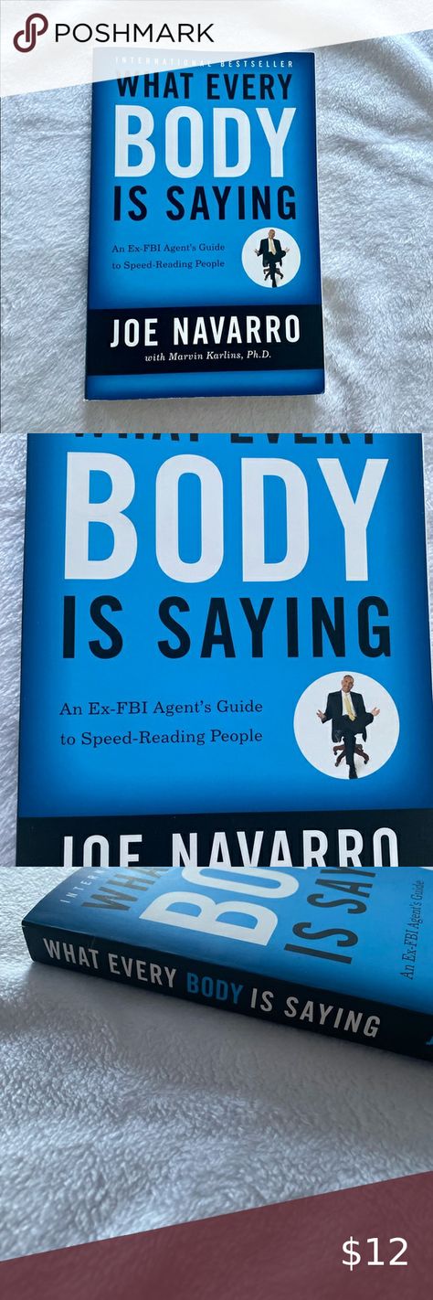 What Everybody Is Saying Body Language Book What Every Body Is Saying Book, What Everybody Is Saying Book, Body Language Books, Joe Navarro, Books For College Students, Reading Body Language, Healing Books, How To Read People, Speed Reading