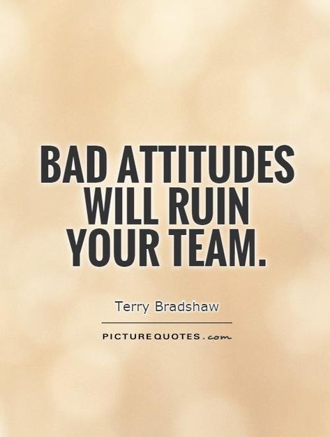 Sports Quotes On Attitude. QuotesGram Bad Sportsmanship Quotes, Teammate Quotes, Sportsmanship Quotes, Disrespect Quotes, Negativity Quotes, Inspirational Sports Quotes, Athlete Quotes, Team Quotes, Bad Attitude Quotes