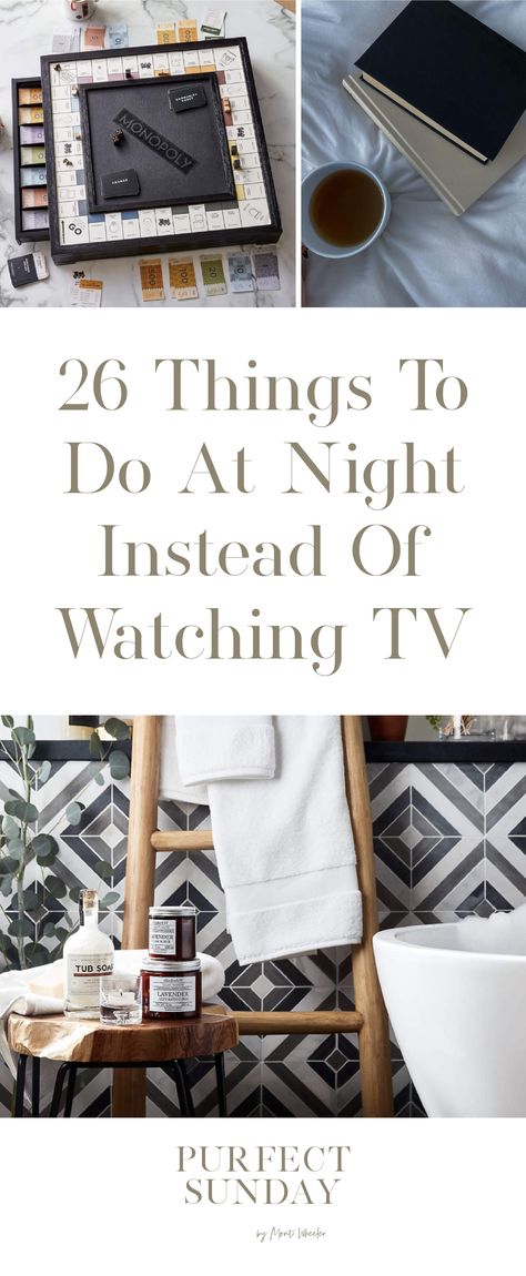 Watching hours of television is isolating even if you’re not watching it alone. It takes away time that could be spent with your partner, or children in a more meaningful way.And this next thought might be the biggest downside of all! The accumulation of lost hours that could have been used doing something more meaningful. It’s time spent that we can never get back. So with that thought in mind, here’s a list of 26 things to do at night instead of watching Tv. Organisation, How To Stop Watching Tv, Things To Do Instead Of Watching Tv, Things To Do Once A Month, Cozy Things To Do At Home, Things To Do While Watching Tv, Instead Of Watching Tv, Things To Do At Night, Love It Or List It