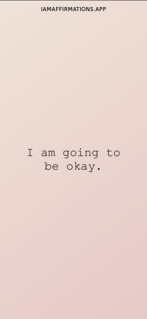 I am going to be okay. From the I am app: https://iamaffirmations.app Film Posters, Be Okay, Its Okay, Personal Care, Movie Posters