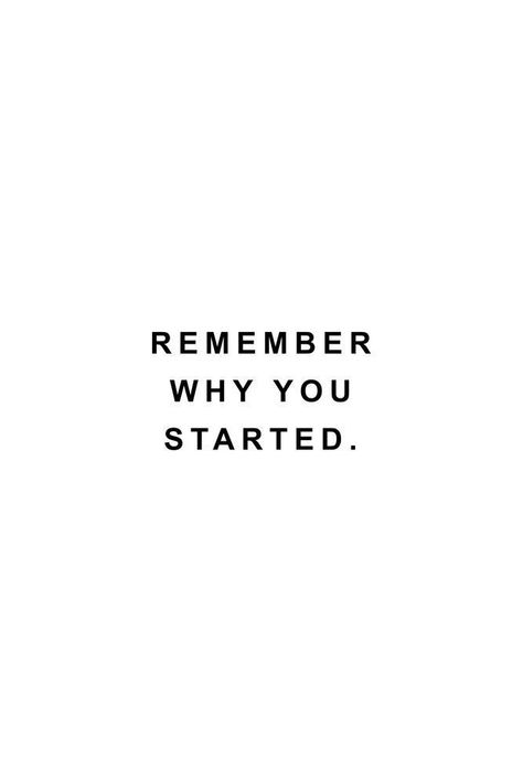 Remember why you started Sticker by standardprints | Positive quotes, Words quotes, Study motivation quote… | Positive quotes, Words quotes, Study motivation quotes Strong Short Quotes, Im Happy Quotes, Simple Inspirational Quotes, Success Aesthetic, Studera Motivation, Now Quotes, Inspirerende Ord, Work Quotes Inspirational, Motivational Quotes For Women