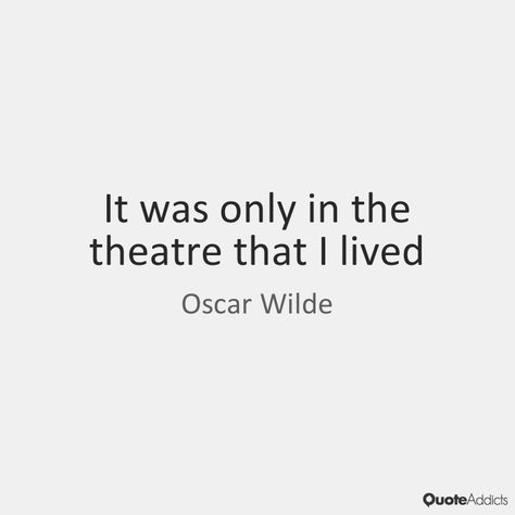 4 Ways Theatre Has Impacted Me Acting Quotes Aesthetic, Theater Quotes Inspirational, Theatre Quotes Inspirational, Performer Quotes, Sarah Aesthetic, Theater Quotes, Cap Quotes, Musical Theatre Quotes, Jane Jacobs