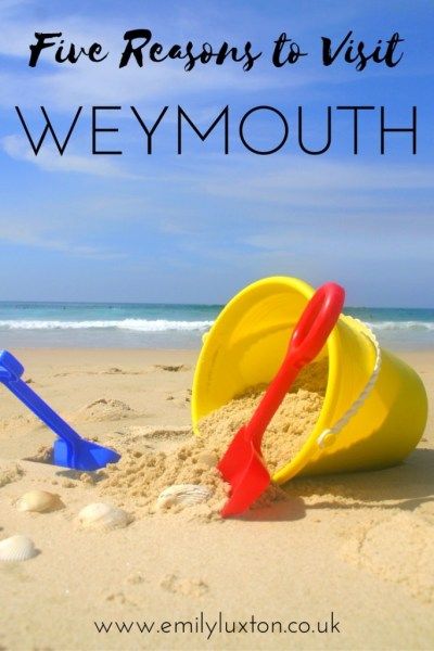 Five Reasons to Visit Weymouth Local Girl, Bucket And Spade, Beach Bucket, Primary Colours, United Kingdom Travel, Red Yellow Blue, Europe Vacation, Things To Do In London, Summer Trip