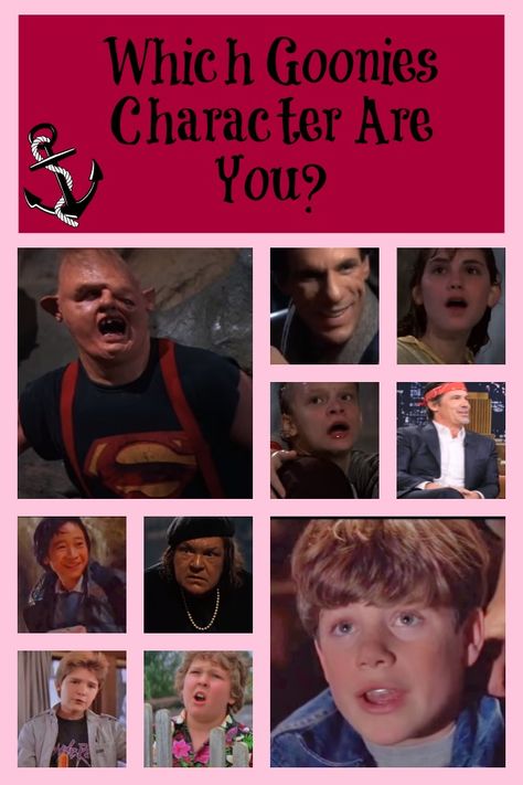 "Goonies never say die!" Are you the scrappy underdog Chunk, smart-alec Mouth or the dastardly Mama Fratelli? Mikey The Goonies, Mouth Goonies, Corey Feldman Goonies, Goonies Characters, Goonies Wallpaper, Goonies Mouth, Sloth Goonies, 80s Films, Goonies Movie