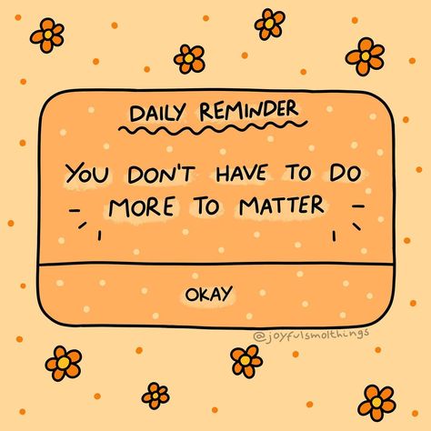 Daily Cute Reminders, Cute Quotes For Life Happy, Feel Good Images, Daily Affirmations Mental Health, Life Quotes To Live By Positive, Cute Daily Reminders, Motivating Reminders, Harsh Reminders Made Cute, Reminders For Mental Health