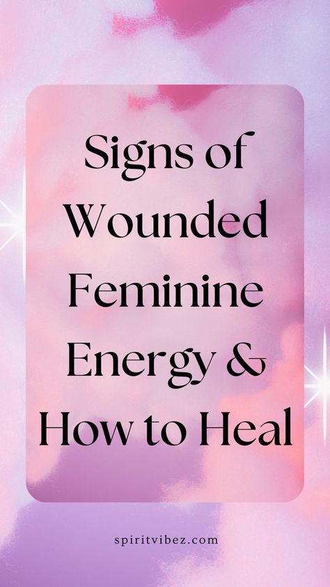 Signs of Wounded Feminine Energy & How to Heal Wounded Feminine Energy, Wounded Feminine, Energy Healing Quotes, Heal Liver, Divine Feminine Goddess, Healing Books, Divine Feminine Spirituality, Energy Quotes, Divine Healing