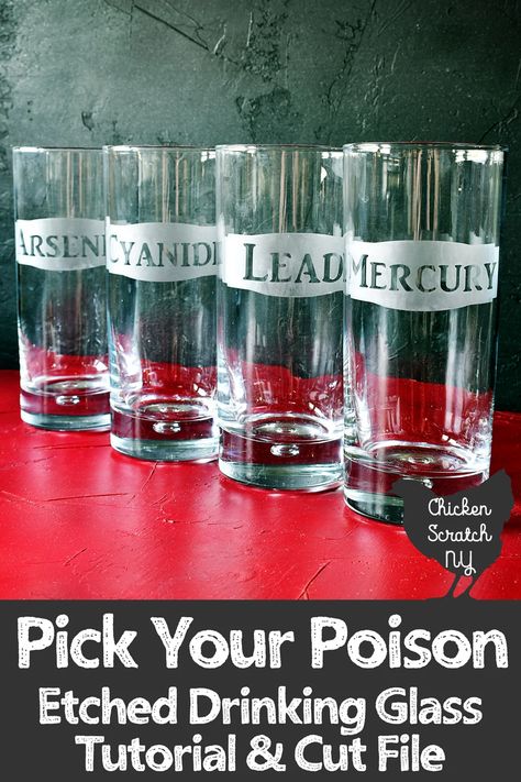 Pick Your Poison Easy DIY Etched Drinking Glasses Drinking Glasses Diy, Poster Drink, Menu Drink, Creepy Food, Etching Cream, Drink Poster, Drink Glasses, Scary Decorations, Pick Your Poison