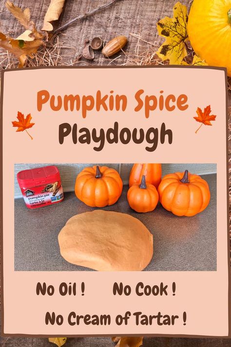 Easy Pumpkin Playdough Recipe, Halloween Playdough Recipe, Diy Pumpkin Playdough, No Cream Of Tartar Playdough, Playdoh Recipe No Cream Of Tartar, Fall Play Dough Recipes, No Cook Pumpkin Playdough, November Preschool Science Activities, Easy Cooking Recipes For Preschoolers