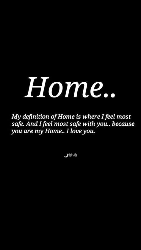 You Are My Home Quotes For Him, Anniversary Wishes For Husband, Wishes For Husband, Tea Lounge, You Are My Home, Barbara Eden, Love Quotes For Him Romantic, Anniversary Wishes, Soulmate Love Quotes
