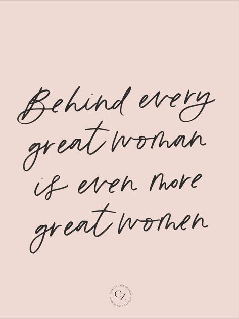 Education Women Quotes Inspiration, Empowering Phrases For Women, Quotes About Business Women, Quotes About Graceful Women, Inspirational Quotes For Women Work, Build Women Up Quotes, Female Growth Quotes, Women Empowering Women Quotes, Inspiring Female Quotes