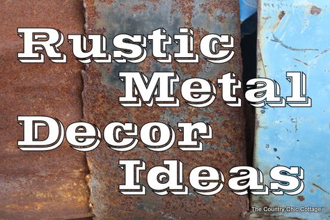 using rustic metal in home decor Wood Decorating Ideas, Rustic Metal Decor, Cottage Diy, Western Bedroom Decor, Rustic Wood Decor, Western Crafts, Diy Home Decor Crafts, Cowboy Decorations, Western Rustic