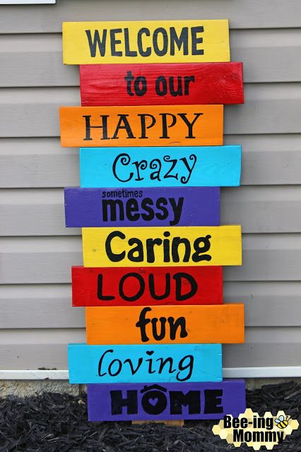 Colorful Pallet Welcome Sign Tutorial - Welcome to our happy, crazy, sometimes messy, caring, loud, fun, loving home Diy Tableau, Welcome Home Decorations, Welcome Home Signs, Diy Wall Art Decor, Wooden Wall Hangings, Creative Corner, Craft Room Decor, Art N Craft, Diy Crafts Hacks